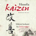 Poradniki: Filozofia Kaizen. Małymi krokami ku doskonałościb - audiobook