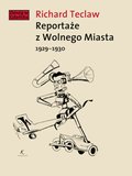 Reportaże z Wolnego Miasta 1929-1930 - ebook