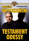 Kryminał, sensacja, thriller: Testament odessy - ebook