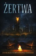 Żertwa. Antologia słowiańskiego horroru - ebook