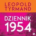 Dokument, literatura faktu, reportaże, biografie: Dziennik 1954 - audiobook