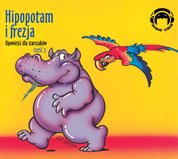 : HIPOPOTAM I FREZJE Opowieści dla starszaków (część 2) - audiobook
