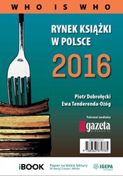 : Rynek ksiązki w Polsce 2016. Who is who - ebook