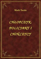 : Chłopczyk, Policjant I Chińczycy - ebook
