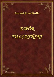 : Dwór Tulczyński - ebook