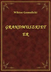 : Grandmuszkieter - ebook