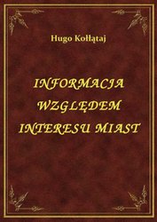 : Informacja Względem Interesu Miast - ebook
