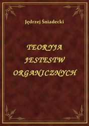 : Teoryja Jestestw Organicznych - ebook