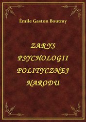 : Zarys psychologii politycznej narodu angielskiego w XIX w. - ebook