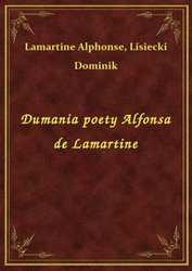 : Dumania poety Alfonsa de Lamartine - ebook