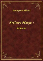 : Królowa Marya : dramat - ebook
