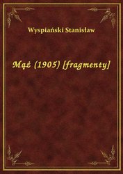 : Mąż (1905) [fragmenty] - ebook