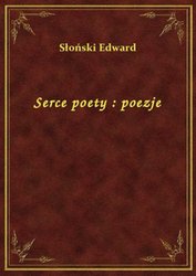 : Serce poety : poezje - ebook