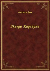 : Skarga Kupidyna - ebook