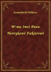 : W-mu Imci Panu Henrykowi Fukierowi - ebook