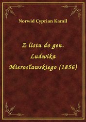 : Z listu do gen. Ludwika Mierosławskiego (1856) - ebook