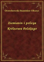 : Ziemianin i policya Królestwa Polskiego - ebook