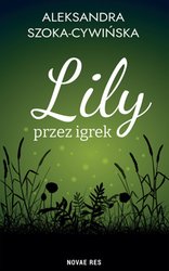 : Lily przez igrek - ebook