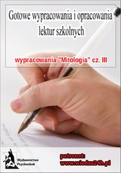 : Wypracowania - Mitologia „Najważniejsze zagadnienia” - ebook