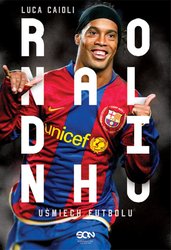 : Ronaldinho. Uśmiech futbolu - ebook