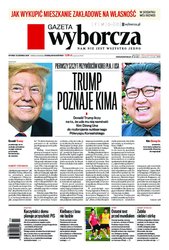 : Gazeta Wyborcza - Warszawa - e-wydanie – 134/2018