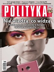 : Polityka - e-wydanie – 23/2018