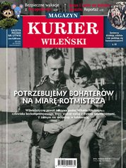 : Kurier Wileński (wydanie magazynowe) - e-wydanie – 23/2020
